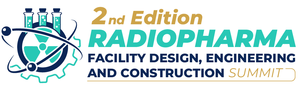 Radiopharma Facility Design, Engineering and Construction Summit
